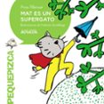 MAT ES UN SUPERGATO de ALONSO, ANA 