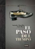 EL PASO DEL TIEMPO de ALTARRIBA, ANTONIO  ROYO, LUIS 