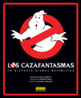 LOS CAZAFANTASMAS. LA HISTORIA VISUAL DEFINITIVA de WALLACE, DANIEL 