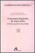 COMENTARIO LINGISTICO DE TEXTOS ORALES de CORTES RODRIGUEZ, LUIS 