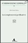 LOS COMPLEMENTOS PREDICATIVOS de GUMIEL MOLINA, SILVIA 