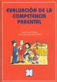 EVALUACION DE LA COMPETENCIA PARENTAL de BAYOT MESTRE, AGUSTIN 