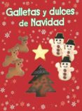 GALLETAS Y DULCES DE NAVIDAD di VV.AA. 