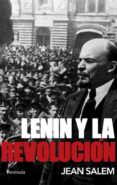LENIN Y LA REVOLUCION di SALEM, JEAN 