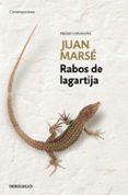 RABOS DE LAGARTIJA (PREMIO NACIONAL NARRATIVA 2001) de MARSE CARBO, JUAN 