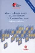 MANUAL DE ESPECIALIZACION PARA GEROCULTORES Y AUXILIARES GERIATRI COS (2 ED.) di VV.AA. 