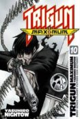 TRIGUN MAXIMUM 10 di NIGHTOW, YASUHIRO 