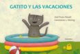 GATITO Y LAS VACACIONES de FRANZ ROSELL, JOEL 