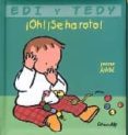 OH SE HA ROTO (EDI Y TEDY) di ASHBE, JEANNE 