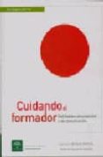 CUIDANDO AL FORMADOR: HABILIDADES EMOCIONALES Y DE COMUNICACION di BIMBELA PEDROLA, JOSE LUIS 