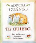 ADIVINA CUANTO TE QUIERO de MCBRATNEY, SAM 