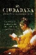 LA CIUDADANA di CUTRUFELLI, MARIA ROSA 