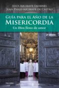 GUIA PARA EL AO DE LA MISERICORDIA de AZCARATE FAJARNES, JESUS 