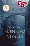 EL ENIGMA VIVALDI de HARRIS, PETER 