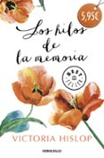 LOS HILOS DE LA MEMORIA de HISLOP, VICTORIA 