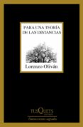 PARA UNA TEORIA DE LAS DISTANCIAS de OLIVAN, LORENZO 