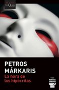 LA HORA DE LOS HIPCRITAS di MARKARIS, PETROS 