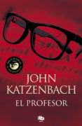 EL PROFESOR de KATZENBACH, JOHN 