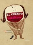 EL CUENTO DE LA HORMIGUITA QUE QUERIA MOVER LAS MONTAAS de ESCOFFIER, MICHAEL 