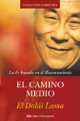 EL CAMINO MEDIO di DALAI LAMA 
