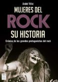 MUJERES DEL ROCK: SU HISTORIA di VELEZ, ANABEL 