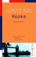 LA AMBICION DE UNA CIENCIA: HOOKE de VALERA, MANUEL 