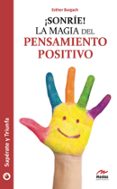 SONRIE, LA MAGIA DEL PENSAMIENTO POSITIVO di DICKENS, CHARLES 