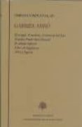 GABRIEL MIRO III: EL ANGEL, EL MOLINO, EL CARACOL DEL FARO. NUEST RO PADRE SAN DANIEL. EL OBISPO LEPROSO. LIBRO DE SIGUENZA. AOS Y LEGUAS de MIRO, GABRIEL 