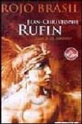 ROJO BRASIL di RUFIN, JEAN-CHRISTOPHE 