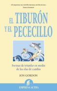 EL TIBURN Y EL PECECILLO de GORDON, JON 