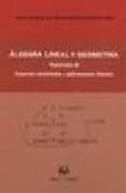 ALGEBRA LINEAL Y GEOMETRIA: FASCICULO II di GAMBOA, MANUEL 