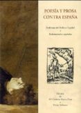 POESIA Y PROSA CONTRA ESPAA di VV.AA
