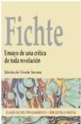 FICHTE: ENSAYO DE UNA CRITICA DE TODA REVELACION de SERRANO MARIN, VICENTE 