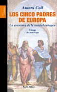 LOS CINCO PADRES DE EUROPA de COLL, ANTONI 