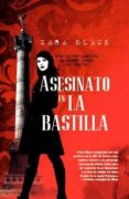 ASESINATO DE LA BASTILLA de BLACK, CARA 