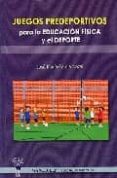 JUEGOS PREDEPORTIVOS di GARCIA NOZAL, JOSE A. 