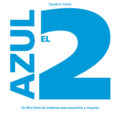 EL 2 AZUL de CARTER, DAVID A. 