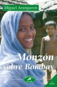 MONZON SOBRE BOMBAY de ARANGUREN, MIGUEL 