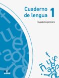 CUAD.LENGUA 1-1PRIMARIA.(PROYECTO EXPLORA) di VV.AA. 