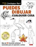 PUEDES DIBUJAR CUALQUIER COSA de HART, CHRISTOPHER 