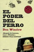 EL PODER DEL PERRO de WINSLOW, DON 
