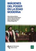 IMGENES DEL PODER EN LA EDAD MODERNA de CAMARA MUOZ, ALICIA  GARCIA MELERO, JOSE ENRIQUE 