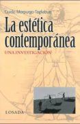 LA ESTETICA CONTEMPORANEA di MORPURGO-TAGLIABUE, GUIDO 