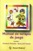 MANUAL DE TERAPIA DE JUEGO (VOLUMEN 1) di SCHAEFER, CHARLES E. 