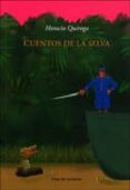 CUENTOS DE LA SELVA di QUIROGA, HORACIO 