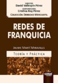 REDES DE FRANQUICIA di MARTI MIRAVALLS, JAUME 