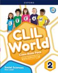 Portada de CLIL World Social Sciences 2. Class Book Pack (Madrid)