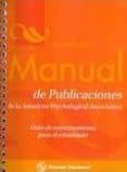 MANUAL DE PUBLICACIONES DE LA AMERICAN PSYCHOLOGICAL ASSOCIATION: GUIA DE ENTRENAMIENTO PARA EL ESTUDIANTE di VV.AA. 