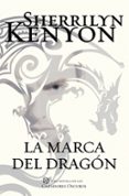 LA MARCA DEL DRAGN (CAZADORES OSCUROS 26) de KENYON, SHERRILYN 