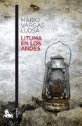 LITUMA EN LOS ANDES (PREMIO PLANETA 1993) de VARGAS LLOSA, MARIO 